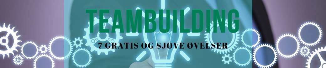 teambuilding og 7 gratis teambuildingøvelser på en elektrisk pære